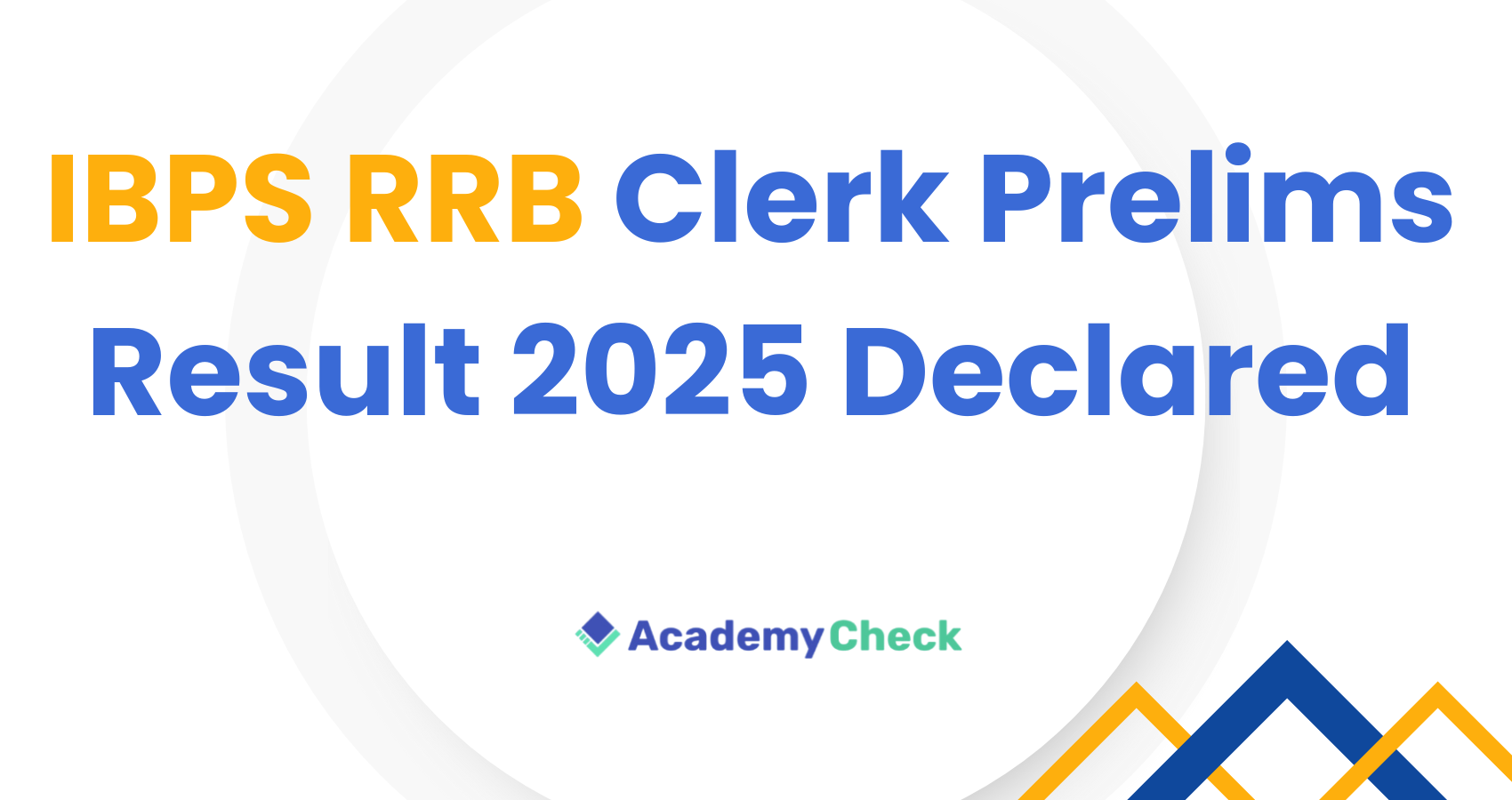 IBPS RRB Clerk Prelims Result 2025 Declared– Check Details Here